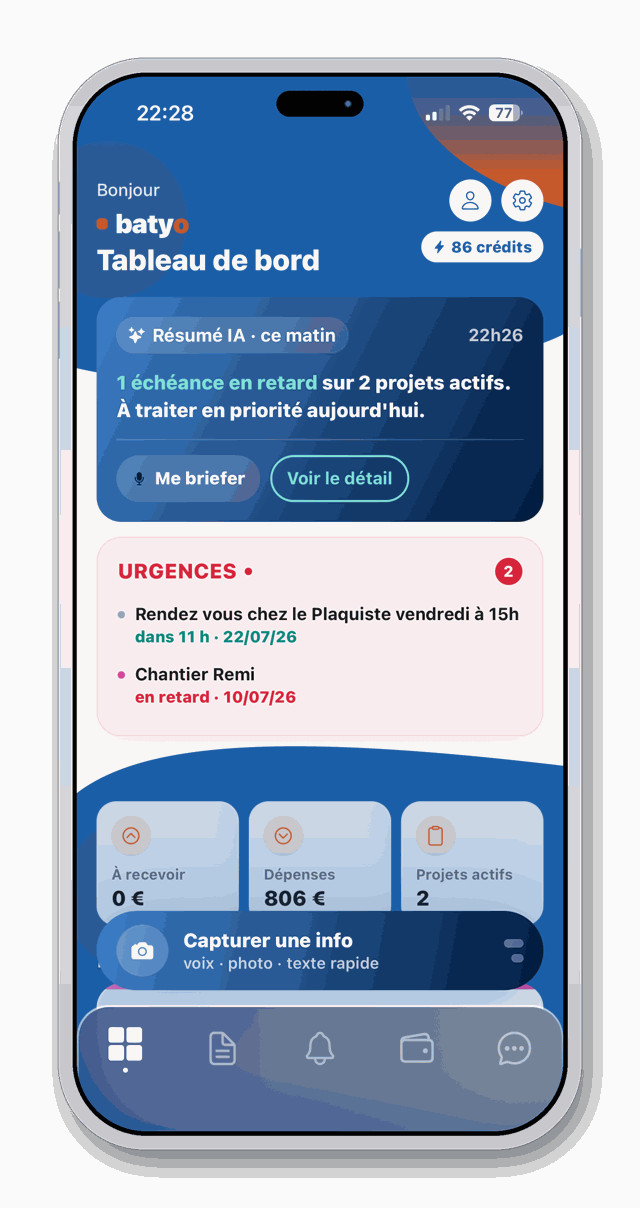 L'application Batyo — Tableau de bord avec Résumé IA, urgences et capture rapide